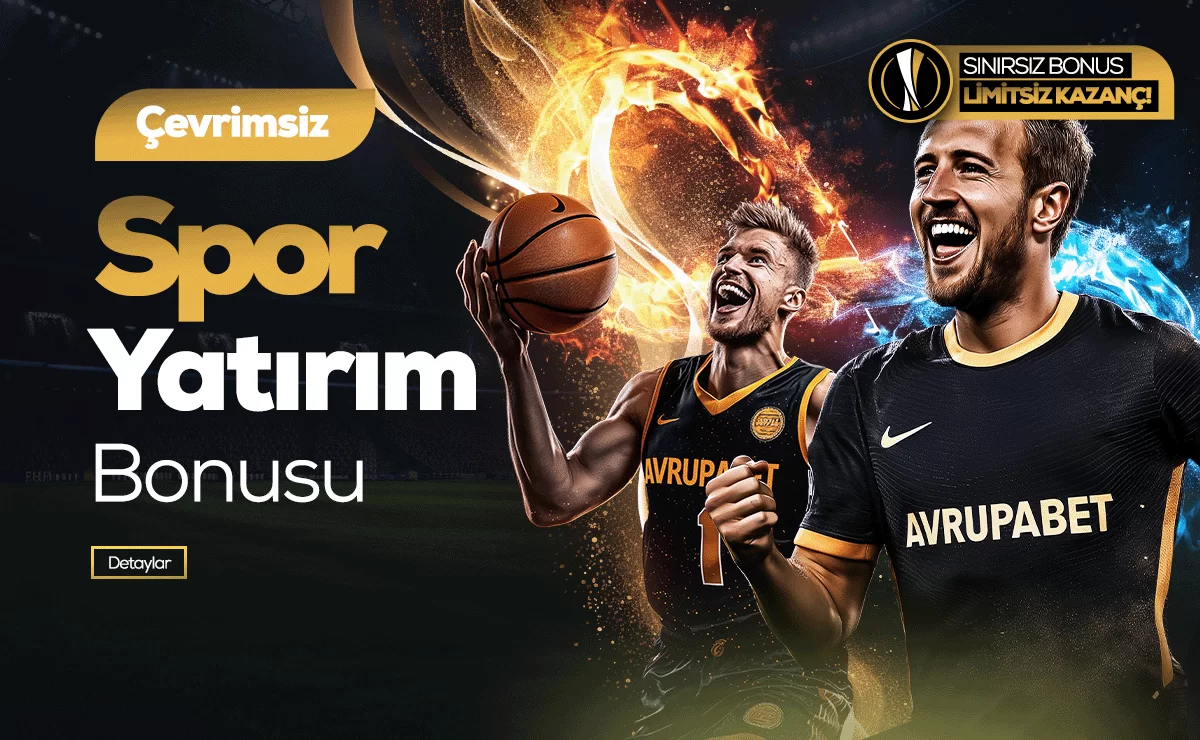 Avrupabet %15'e Varan Spor Yatırım Bonusu – Avrupabet 2026